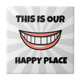 Happy place tile
