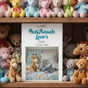 Happy Plush Animals Day   October 28th Card