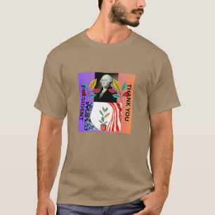 HAPPY PRESIDENT DAY OF THE AMERICA T-Shirt