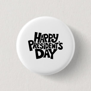 Happy President's Day Classic 3 Cm Round Badge