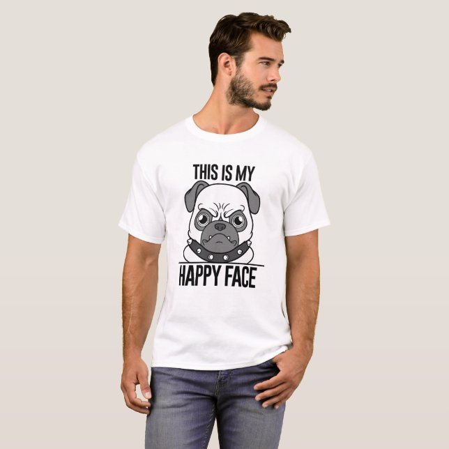 Happy Pug Shirt, Funny Dog Lover Tee (Front Full)