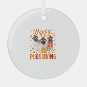 Happy Pugsgiving Cute Thanksgiving Pug Dog Wears P Glass Tree Decoration