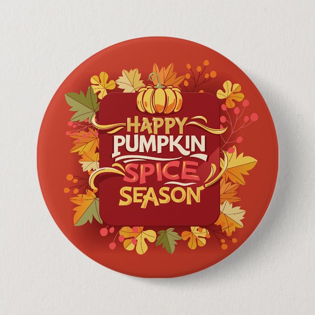 Happy Pumpkin Spice Season 7.5 Cm Round Badge (Front)