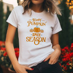 Happy Pumpkin Spice Season T-Shirt<br><div class="desc">Immerse yourself in the vibrant colours and cosy vibes of the season with this nature-inspired tee.</div>