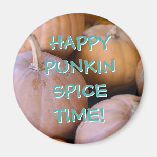 Happy Punkin Spice Time! Pumpkin Magnets