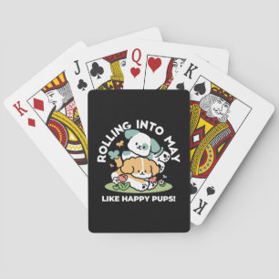 Happy Puppies Rolling Into May – Kawaii Dog Art Playing Cards