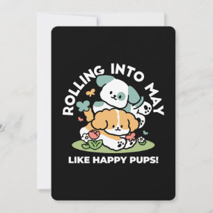 Happy Puppies Rolling Into May – Kawaii Dog Art Thank You Card