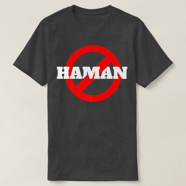 Happy Purim Costume Idea Not Today Haman Jewish Ho T-Shirt (Design Front)