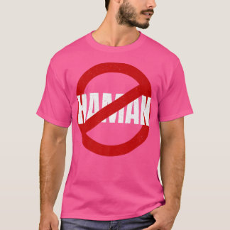 Happy Purim Costume Idea Not Today Haman Jewish Ho T-Shirt