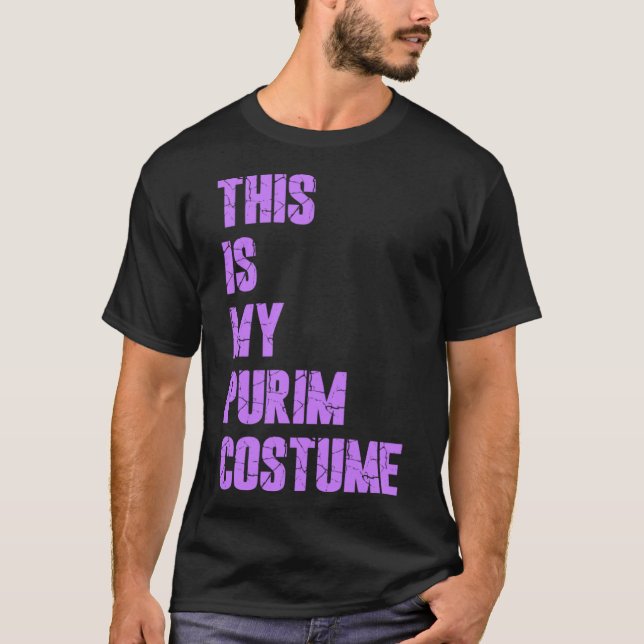 Happy Purim Hamantash This Is My Purim Costume Jew T-Shirt (Front)