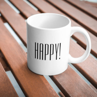 Happy Quote Black White Typography Coffee Mug