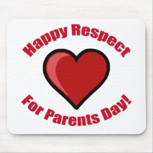 Happy Respect for Parents Day! Mouse Pad
