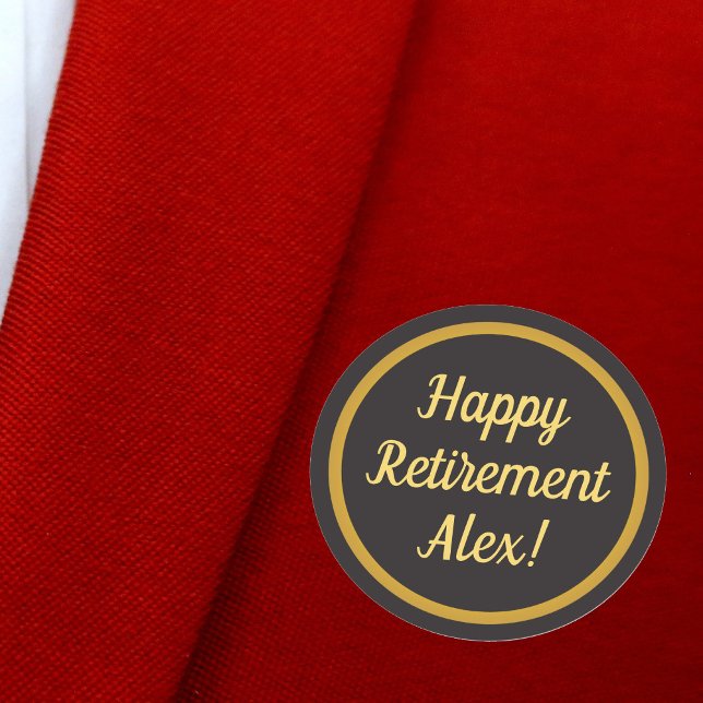 Happy Retirement Black and Gold Classic Round Sticker (Creator Uploaded)