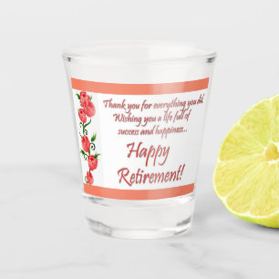 Happy Retirement Shot Glass
