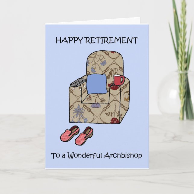 Happy Retirement to Archbishop Cartoon Armchair Card (Front)