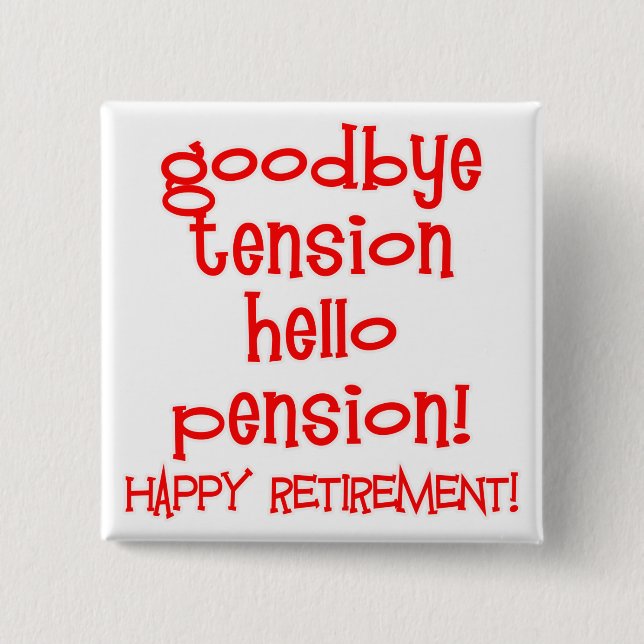 Happy Retirement! Tshirts and Retiree Gifts 15 Cm Square Badge (Front)