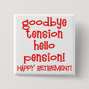 Happy Retirement! Tshirts and Retiree Gifts 15 Cm Square Badge