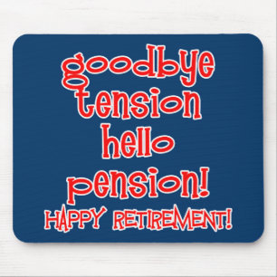 Happy Retirement! Tshirts and Retiree Gifts Mouse Pad