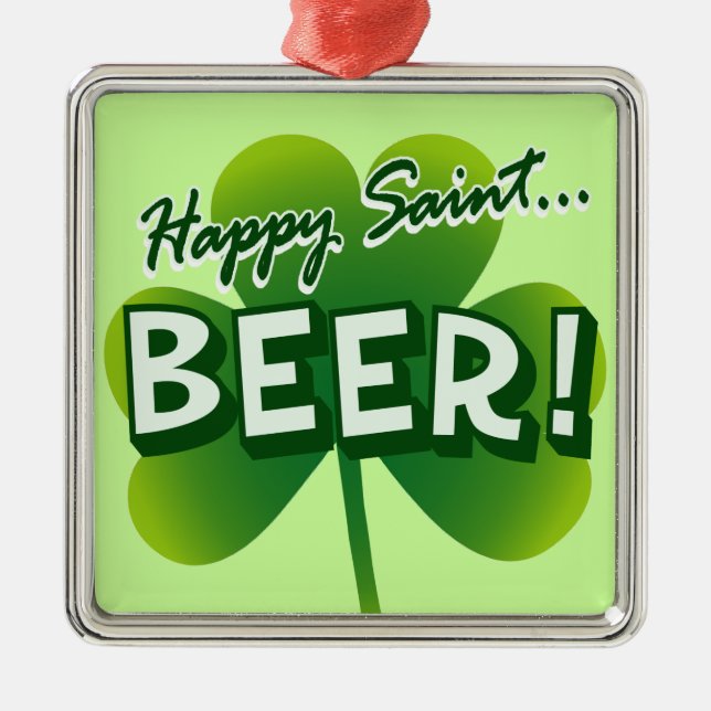 Happy Saint... BEER! Metal Tree Decoration (Front)