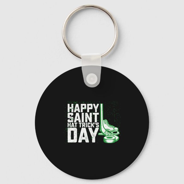 Happy Saint Hat Trick's Day Ice Hockey St Patricks Key Ring (Front)