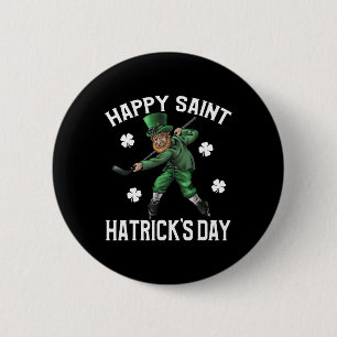 Happy Saint Hatricks Day St Patrick's Day Hockey L 6 Cm Round Badge
