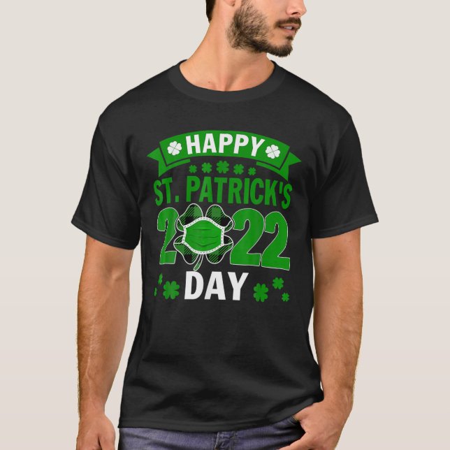 Happy Saint Patrick's Day 2022 Irish Shamrock Face T-Shirt (Front)