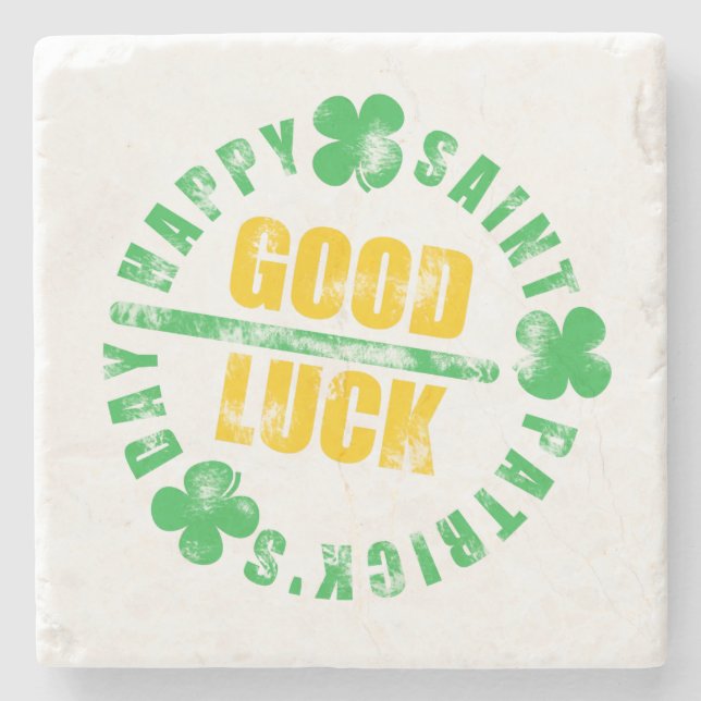 Happy Saint Patricks Day Good Luck Stone Coaster (Front)
