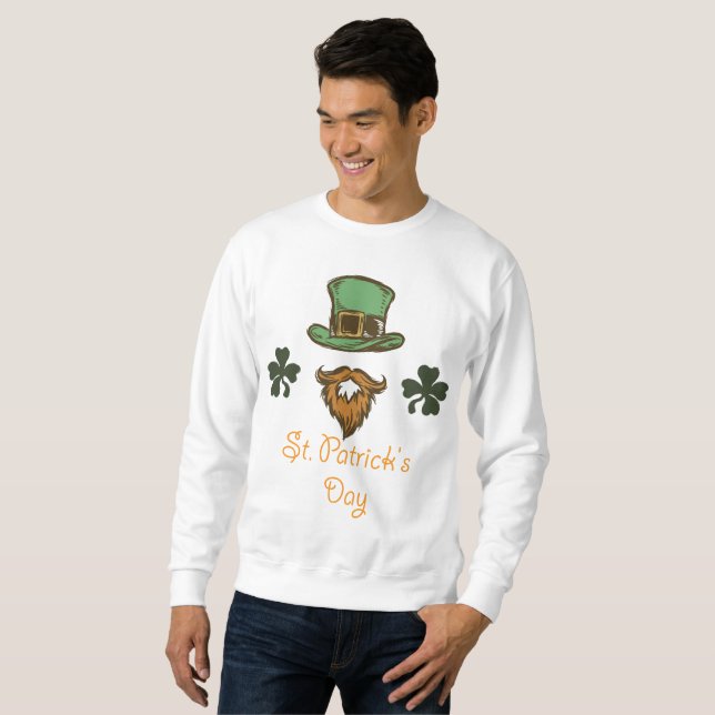 Happy saint patrick's day! sweatshirt (Front Full)