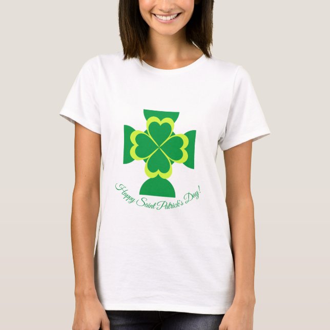 Happy Saint Patrick's Day! T-Shirt (Front)