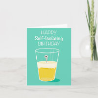 Happy Self Isolation Birthday