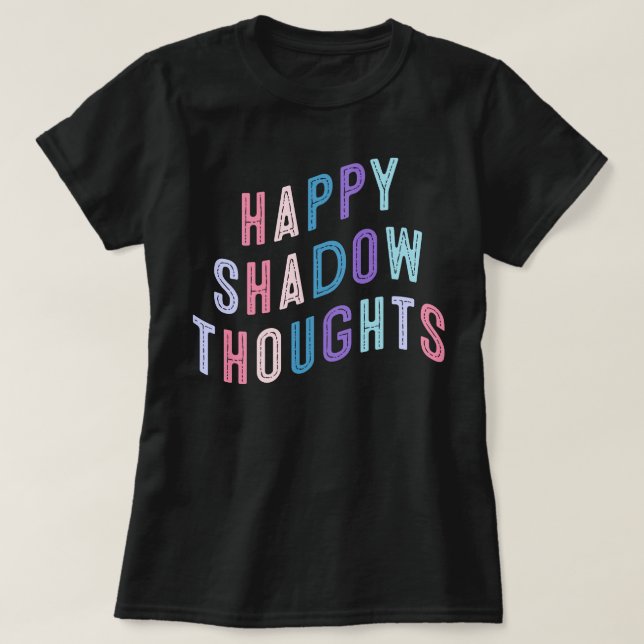 Happy Shadow Thoughts KOTLC Foxfire Academy T-Shirt (Design Front)