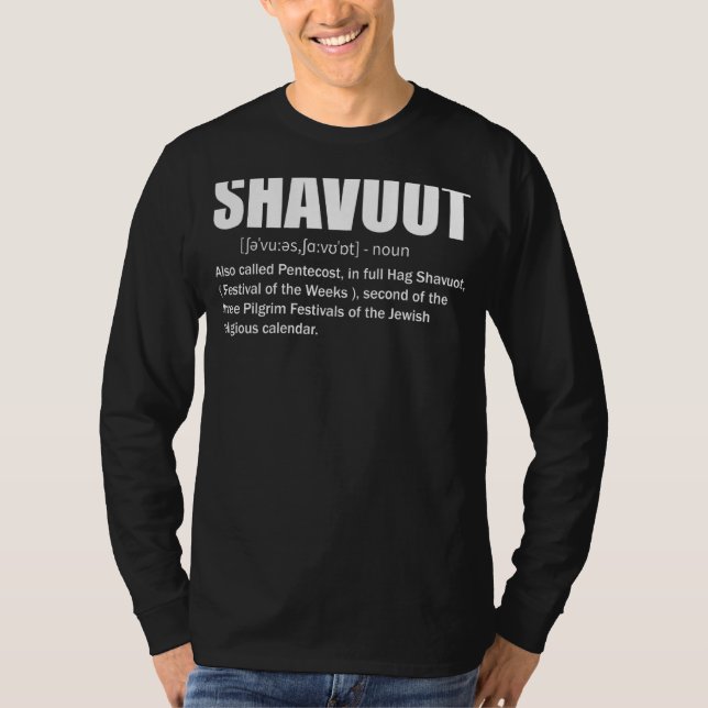Happy Shavuot Definition Happy Shavuot Jewish Cele T-Shirt (Front)
