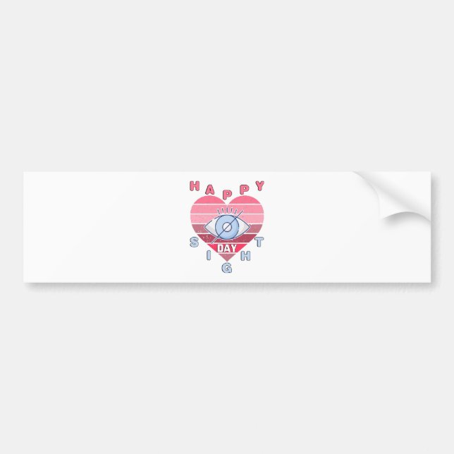 Happy Sight Day Bumper Sticker (Front)
