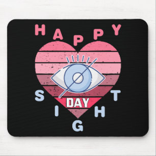 Happy Sight Day Mouse Pad