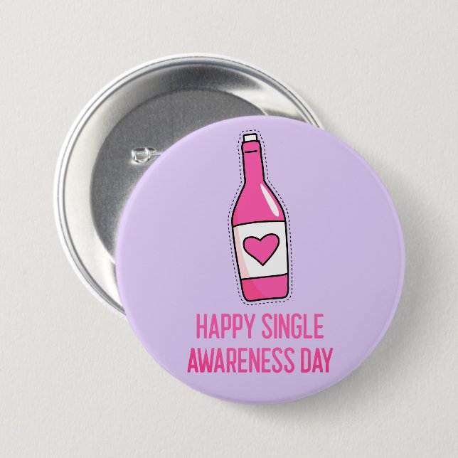 Happy Single Awareness Day Button (Front & Back)