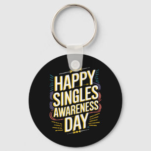 Happy Singles Awareness Day Funny Anti-valentine D Key Ring