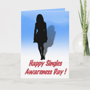 Happy Singles Awareness Day!!! Holiday Card