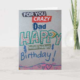 Happy Small Budget Birthday Dad Customised Card