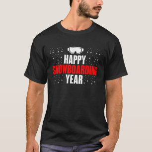 Happy Snowboarding Year Merry Christmas Happy Holi T-Shirt