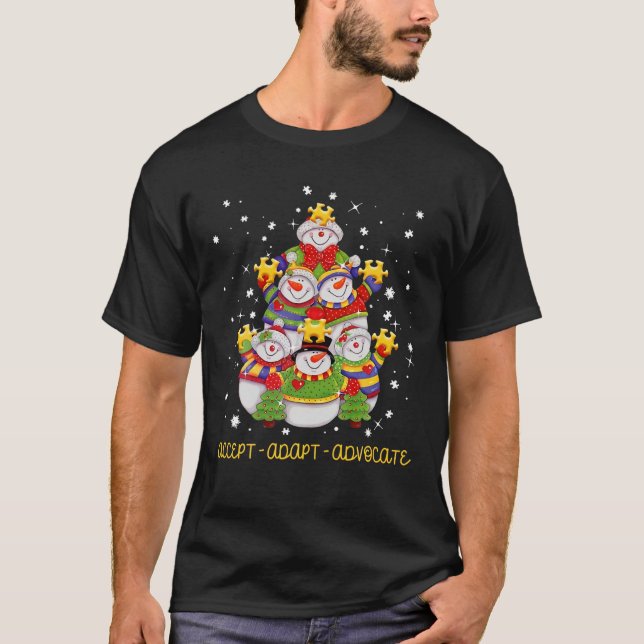 Happy Snowman Christmas Accept Adapt Advocate Supp T-Shirt (Front)