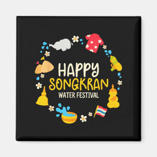 Happy Songkran Water Festival Thailand Thai Men Magnet