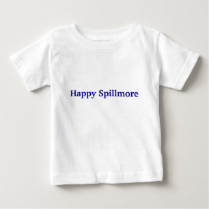 Happy Spillmore Sloppy Kid Baby T-Shirt