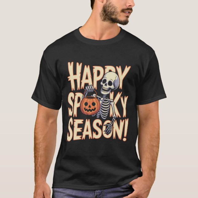 Happy Spooky Season Skeleton Art T-Shirt (Front)