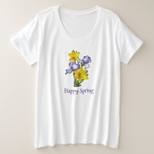 Happy Spring Irises and Daffodils Plus Size T-Shirt