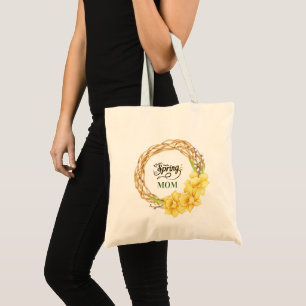 Happy Spring Mum Sunflower Wreath Tote Bag