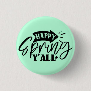 Happy Spring Y’all Typography Design-49765 3 Cm Round Badge