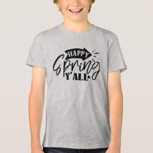Happy Spring Y’all Typography Design-49765 Tri-Blend Shirt