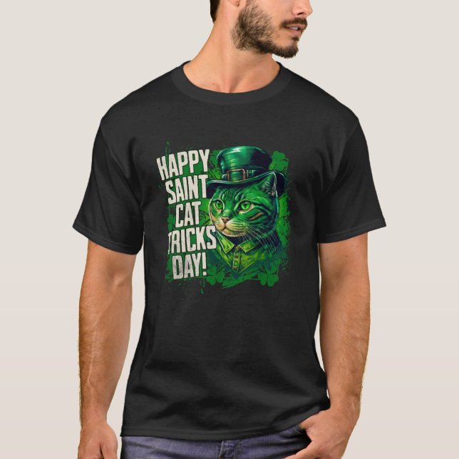 Happy St Cat Tricks Day Saint Paddy´s Day Leprecha T-Shirt (Front)