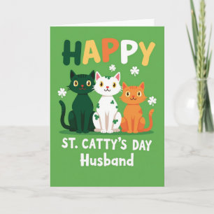 Happy St Cattys Day Husband Card