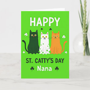 Happy St Cattys Day Nana Card